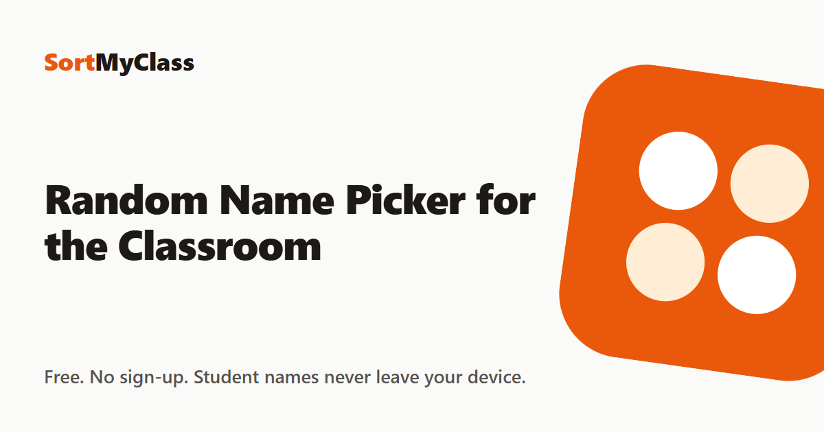 Random Name Picker for the Classroom | SortMyClass
